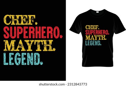Funny chef Superhero Mayth legend T-Shirt