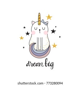 Funny Children Illustration With Cute Cat With Unicorn Horn And Inscription - Dream Big.