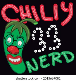 funny chili nerd print with text and black background