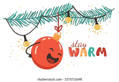 Funny christmas balls  with a quote "Stay warm". Merry Christmas doodle illustration.