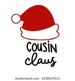 Funny Christmas Cousin Claus Png, Christmas Cousin, Santa Claus, Merry Christmas, Printable, Cut File for Cricut, Silhouette cut files