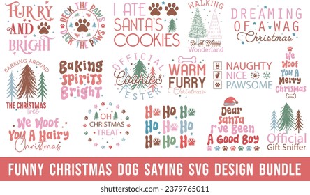 Funny Christmas Dog Saying Design svg