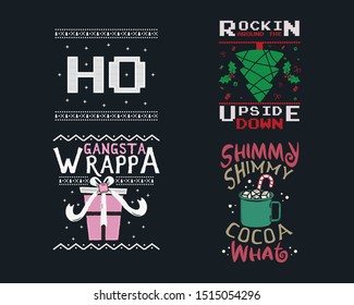 Funny Christmas graphic prints set, t shirt designs for ugly sweater xmas party. Holiday decor with gift box, tree, hot cocoa, texts and ornaments. Fun typography. Stock vector background