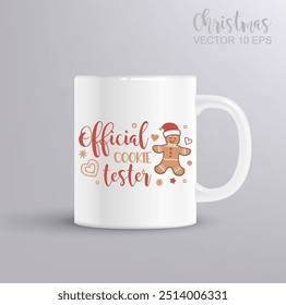 Funny Christmas quote. Official cookie tester. Christmas concept with mug mockup. Vector Illustration