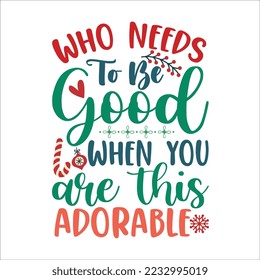 Funny Christmas Svg Quote Design