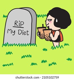Funny Chubby Girl With Cunning Face Holding Two Cups Of Bubble Milk Tea In Hand Standing Near A Gravestone With Text About Her Rest In Peace Diet On It Concept Card Character illustration