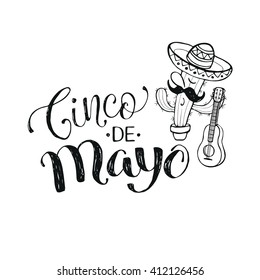 Funny Cinco de Mayo illustration with calligraphic text. Cartoon cactus in mexican hat with guitar singing a song isolated on white background. 