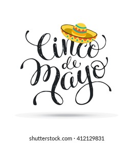 Funny Cinco de Mayo illustration with text. Mexican letterining with sombrero icon isolated on white background.