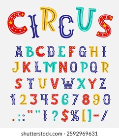 Funny circus font, cute colorful typeface, cartoon kids toy type, doodle english alphabet with vector pattern of stars. Funny letters and numbers typography set, circus and funfair carnival font abc