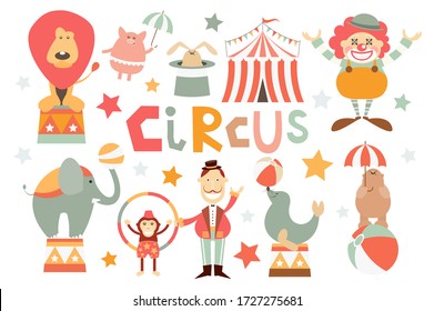 Funny Circus Set. Cute Circus Animals - Lion, Elephant, Bear, Monkey, Seal, Piggy, Rabbit. Circus Characters - Clown, Tamer. Isolated on White background. Vector illustration.
