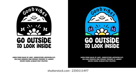 Funny cloud character with go outside to look inside typography, illustration for logo, t-shirt, sticker, or apparel merchandise. With doodle, retro, groovy, and cartoon style.