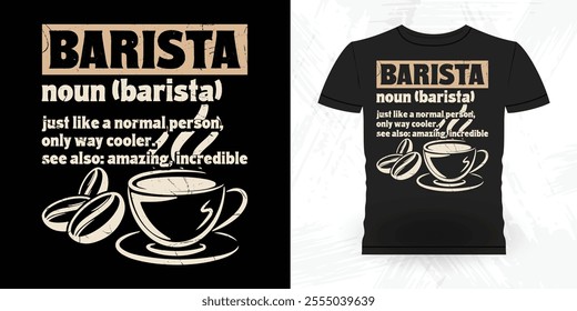 Funny Coffee Artists Retro Vintage Coffee Barista T-shirt Design