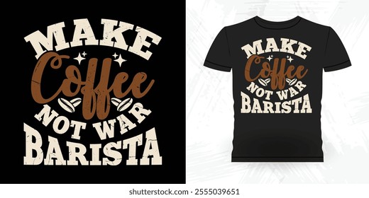 Funny Coffee Artists Retro Vintage Coffee Barista T-shirt Design