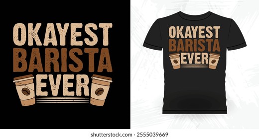 Funny Coffee Artists Retro Vintage Coffee Barista T-shirt Design