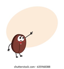 Funny coffee bean character with human face pointing, drawing attention to something, cartoon vector illustration with space for text. Happy coffee bean character, mascot, design element