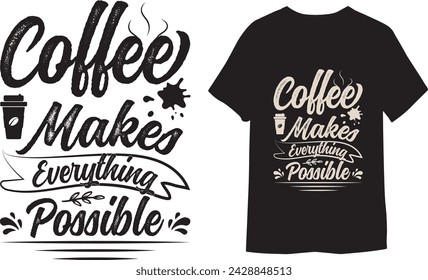 Funny Coffee Bundle,  Coffee Quote, trendy coffee t-shirt, t-shirt template, shirt design, black, vintage lettering, motivational quotes, shirt mockup
