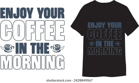 Funny Coffee Bundle,  Coffee Quote, trendy coffee t-shirt, t-shirt template, shirt design, black, vintage lettering, motivational quotes, shirt mockup
