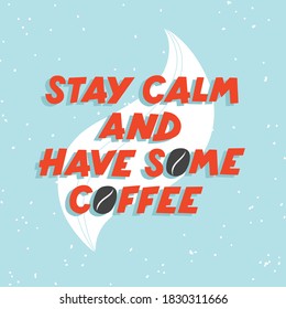 Funny coffee hand-drawn lettering. Coffeeshop quote concept. Bold red coffee lettering on a blue background. Trendy vector coffee quote. Illustrated modern barista-style quote. Coffee poster.