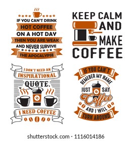 Funny Coffee Quote and Saying. 100% vector best for graphic in your goods