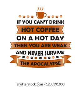 Funny Coffee Quote and Saying. 100 vector best for graphic in your goods