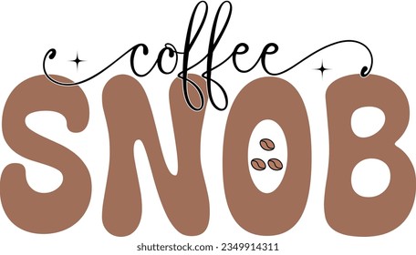 Funny Coffee Sublimation Bundle. Chocolate Color Caffeine Lover  Saying for Printing on Clothing and Restaurant Items.