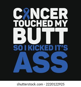 Funny Colon Cancer Survivor Cancer Awareness Ribbon