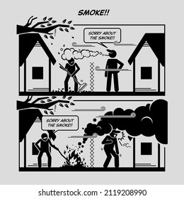 Funny comic strip. Smoke. Neighbor smoking cigarette and another neighbor burning fire with smoke. Comic depicts revenge, thoughtless, disrespect, and quarrel between neighbors. 