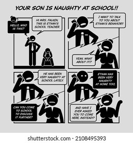 Funny comic strip. Your son is naughty at school. Phone conversation between school teacher and naughty student mother. Comic depicts rude parent, school teacher complaint, and naughty kid. 