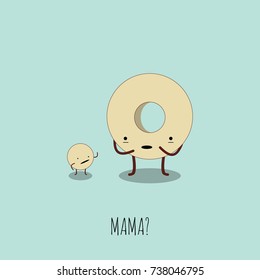 Funny concept of a mother donut and her kid. Vector illustration. Modern design.