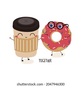 Funny couple coffee and donut. Cartoon graphic with lettering. Vector hand drawn illustration.