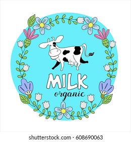 Funny cow in a frame of wildflowers. Vector illustration. Milk and milk products logo.