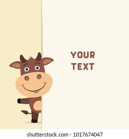 Funny cow looks out from behind field for your text. Template for card, invitation or greeting.