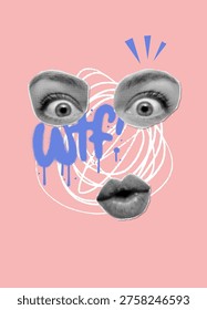 Funny crazy face collage with wtf text. Retro halftone eyes and lips cut out from paper. Vintage punk zine style vector illustration with graffiti spray element for streetwear print or poster.