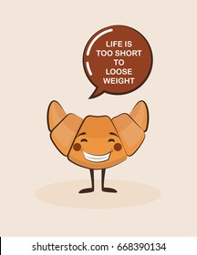 funny croissant character with inspiration quote. Cartoon face food emoji. Funny food concept. vector illustration