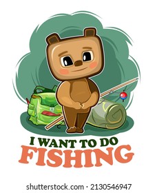 Funny cute baby Bear. He asks to take him fishing. Backpack m fishing rod. Naive animal child. Cartoon style. Illustration for children. Isolated over white background. Vector.