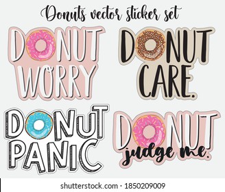 Funny cute cartoon donut slogan illustration sticker and patch set - Vector