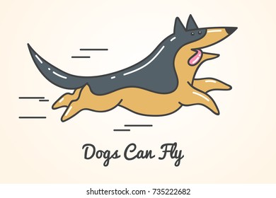 funny cute cartoon german shepherd dog running fast. Isolated vector illustration and inscription - dogs can fly -