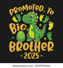 Funny Cute Dinosaur Promoted To Big Brother Announcement 2025 T Shirt Design