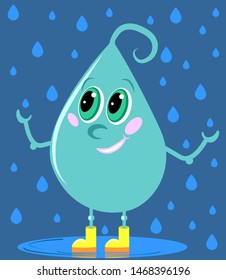Funny and cute droplet in yellow boots . Vector illustration for postcard, sticker, textile and kids books.