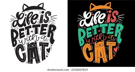 Funny cute hand drawn doodle lettering about cat. T-shirt design, mug print, tee art. Cat lover.