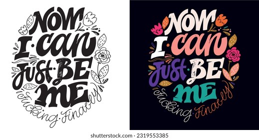 Funny cute hand drawn doodle lettering. T-shirt design, mug print, tee design, lettering art.