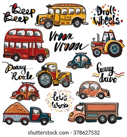 Funny cute hand drawn kids toy transport. Baby bright cartoon tractor, bus, truck, car, droll wheels, route, funny drive, vroom vroom, beep beep vector on white background. Set of isolated elements