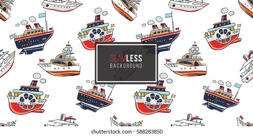Funny cute hand drawn kids toy water transport for nursery decoration. Baby bright cartoon boat, yacht, steamship, Cruise-ship seamless pattern on white background. Vector illustration.