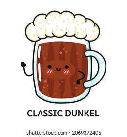 Funny cute happy glass of beer classic dunkel. Vector hand drawn doodle style cartoon character illustration icon design. Cute glass of beer classic dunkel mascot