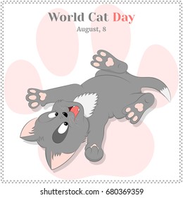 Funny and cute playing kitten for World Cat Day. Holiday background, greeting card, poster or placard template in cartoon style. Vector illustration. Holiday Collection.