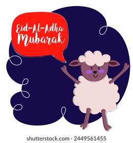 Funny cute Sheep saying Eid-Al-Adha Mubarak, Vector illustration for Muslim Community, Festival of Sacrifice Celebration.
