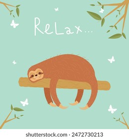 Funny cute sleeping sloth. It's time to relax. Typographic poster for children's design. Hand drawn vector illustration.