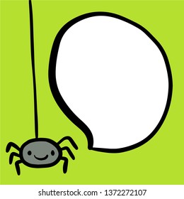 Funny cute spider and speech bubble hand drawn illustration cartoon style minimalism