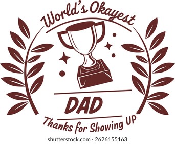 
Funny Dad Father’s Day typography motivational tshirt design