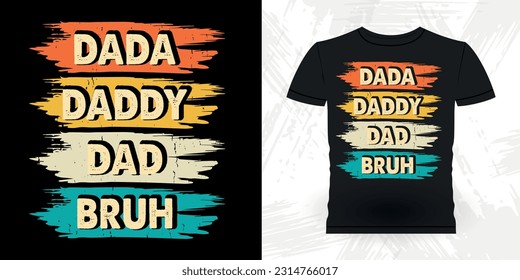 Funny Dad Lover Grandpa Retro Vintage Father's Day T-shirt Design